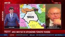 Arz-ı Mev’ud ve Siyonizm Türkiye tehdidi