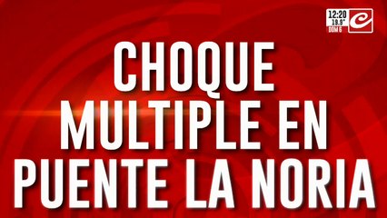 Choque multiple en Puente La Noria: hay 9 heridos