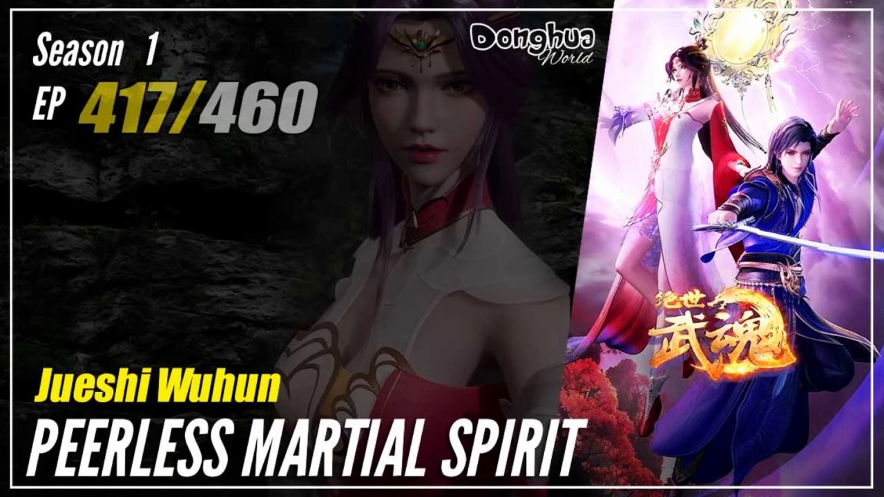 【Jueshi Wuhun】 Season 1 EP 417 - Peerless Martial Spirit | Donghua - 1080P