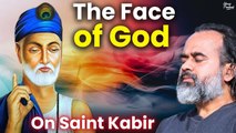 How does the face of God look? || Acharya Prashant, on Saint Kabir (2017)