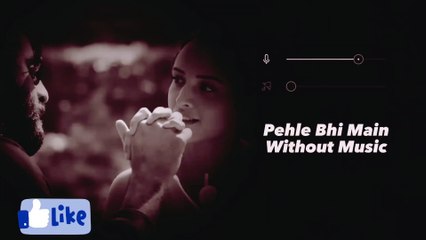 Pehle Bhi Main (Without Music Vocals Only) | Vishal Mishra | ANIMAL