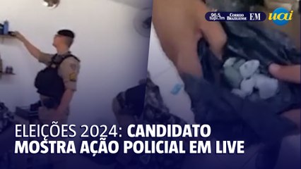Candidato a vereador mostra ação policial em transmissão ao vivo