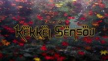 [Kekkei Sensou] Act 1 Official Visualizer