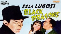 Black Dragons | Full Movie | William Nigh | Bela Lugosi, Joan Barclay, George Pembroke