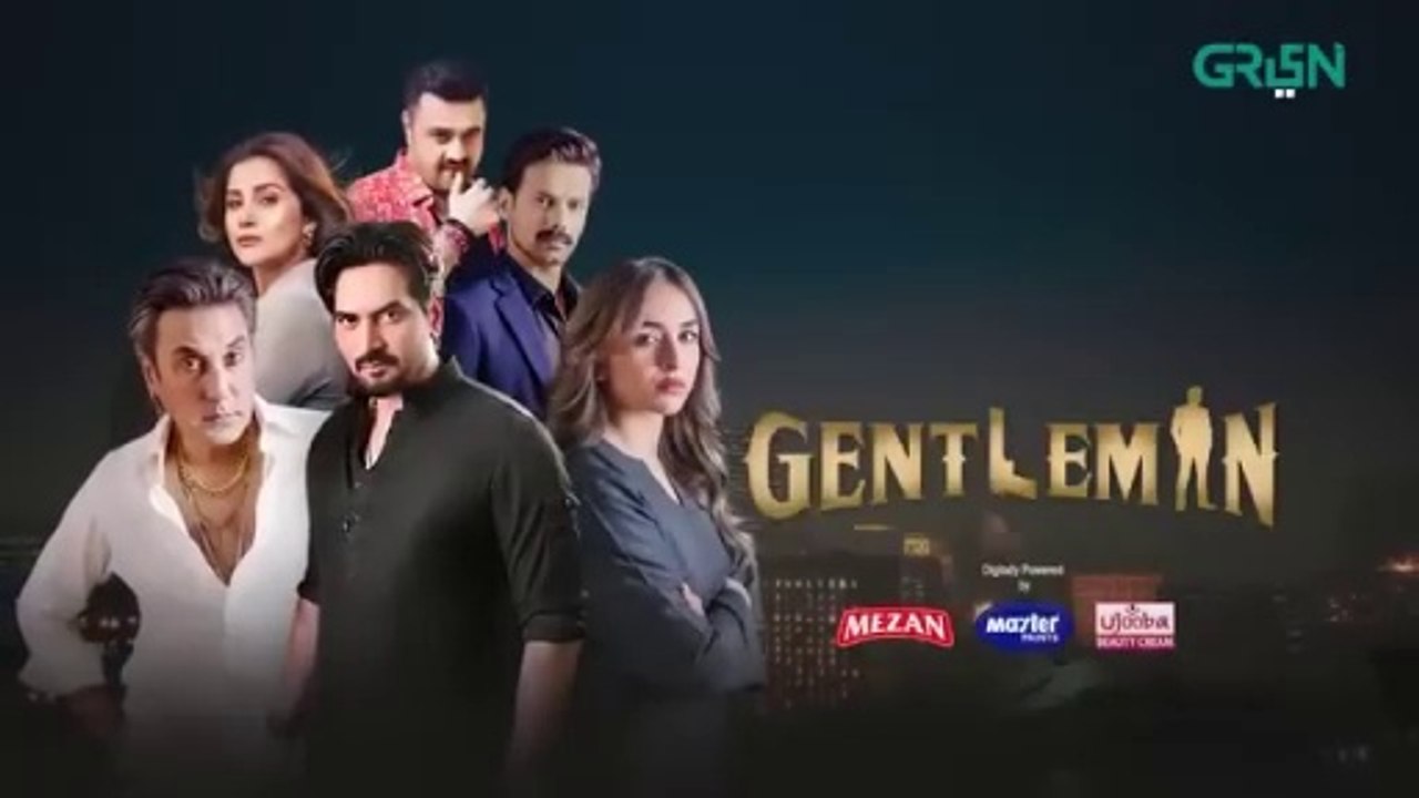 Gentleman  last episode | Humayun Saeed | Yumna Zaidi, Sponsored By Mezan, Masterpaints, Ujooba Beauty Cream