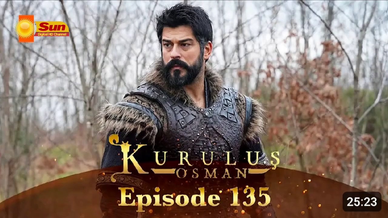 Kurulus Osman Season 05 Episode 135 - Urdu Dubbed Sun Digital HD Channel