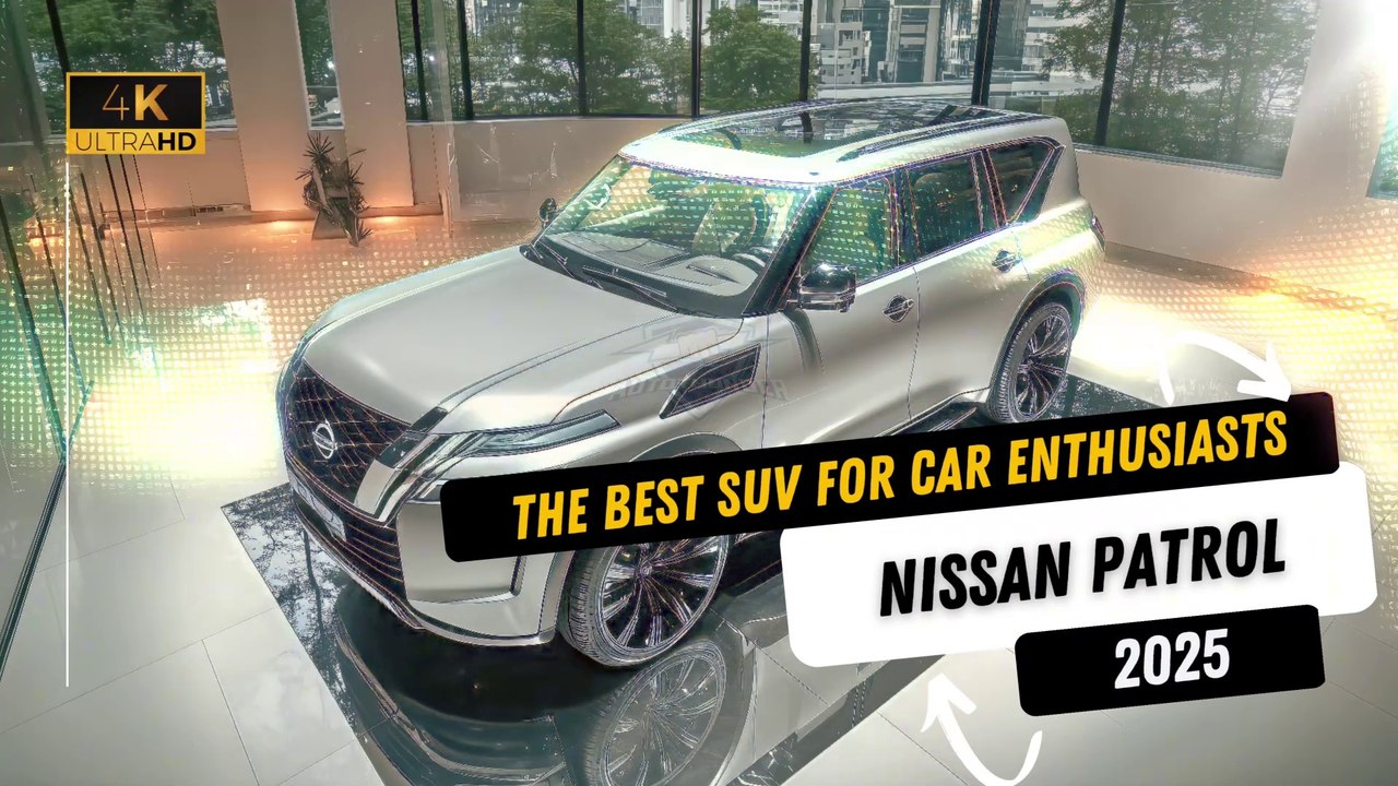 2025 Nissan Patrol: The Best SUV for Car Enthusiasts – Discover Crucial Features Before You Buy!