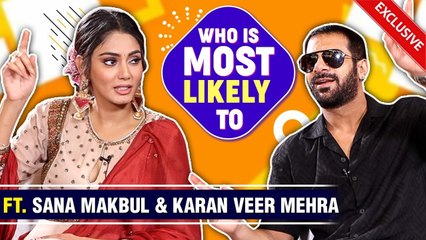 Who Is Most Likely To, FT. Sana Makbul and Karan Veer Mehra Fake Instagram Account, Blind Date and More