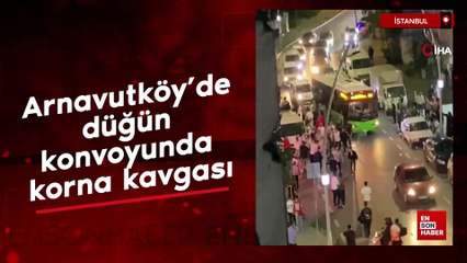 Arnavutköy'de düğün konvoyunda korna kavgası