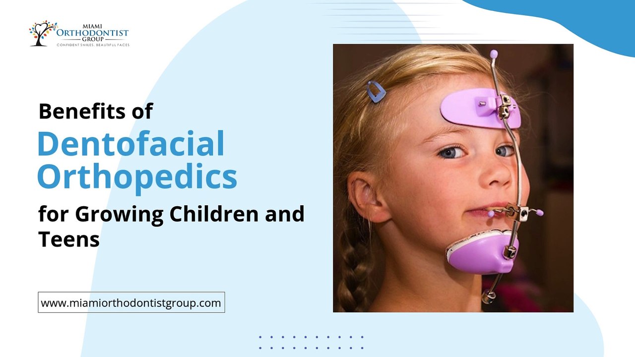 Benefits of Dentofacial Orthopedics for Growing Children and Teens