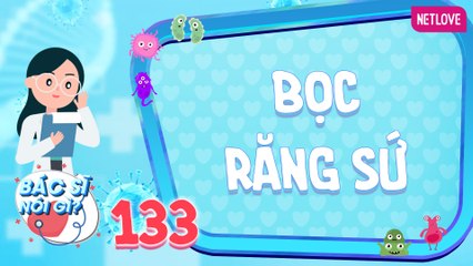 Bác Sĩ Nói Gì 2024 - Tập 133