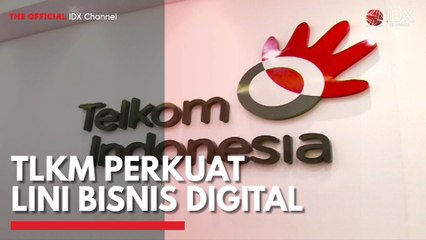 TLKM Perkuat Lini Bisnis Digital