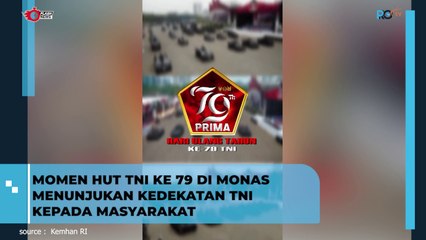 Keseruan Momen HUT ke-79 TNI di Monas