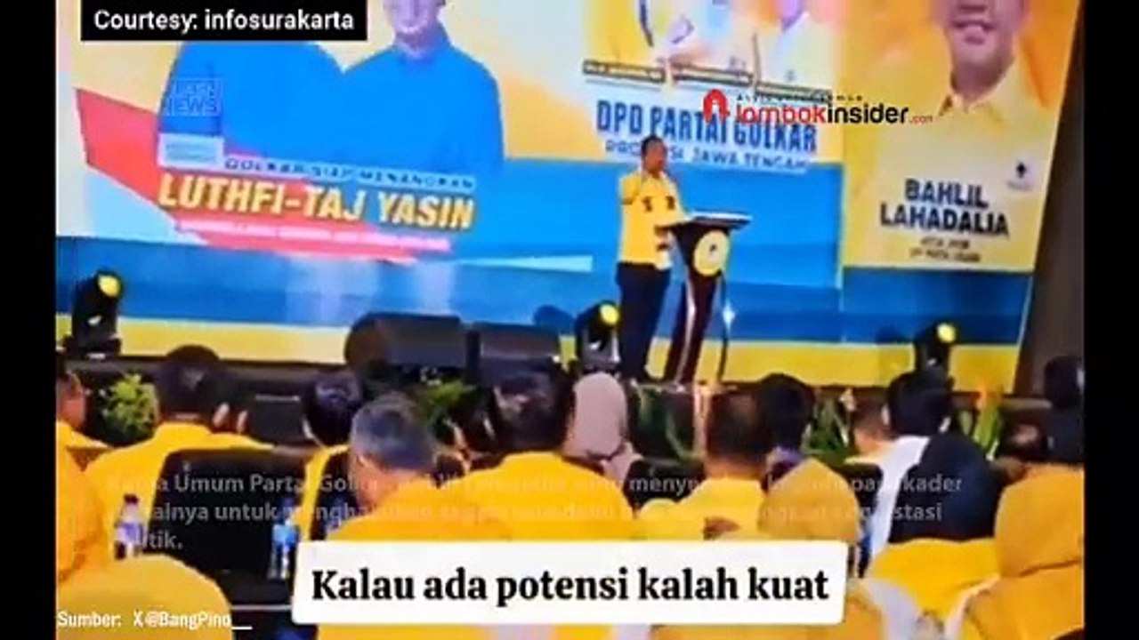 BAHLIL SERUKAN PARA KADER GOLKAR UNTUK HALALKAN SEGALA CARA MENANGKAN LUTHFI-YASIN DI JATENG