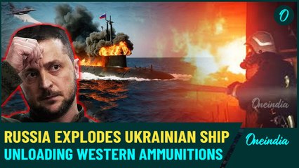 Russia's Massive Blow To Ukraine: Iskander-M Missile Devastates Ukrainian Ship Unloading West Weapon
