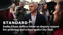 Sadiq Khan suffers blow as deputy mayor for policing and crime quits City Hall