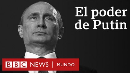 Cómo ha logrado Putin mantenerse en el poder en Rusia por más de 20 años