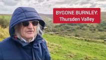 Bygone Burnley: Thursden Valley