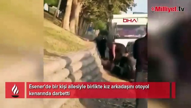 Esenler'de şoke eden manzara! Ailesiyle birlikte kız arkadaşını darbetti