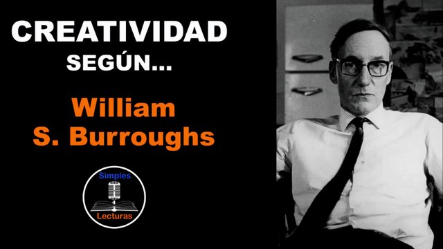 William S. Burroughs · Creatividad - 99