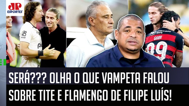 EU TE FALO! O Tite agora deve estar querendo... Vampeta É DIRETO sobre o Flamengo de Filipe Luís!