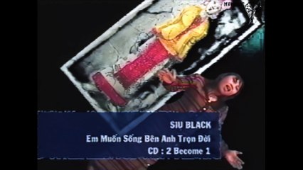 Siu Black - Em muốn sống bên anh trọn đời (Tophit 97) [OFFICIAL MV] [4K HD REMASTERED]