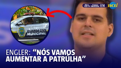 Engler promete mais guardas municipais e critica gestão de Fuad em BH