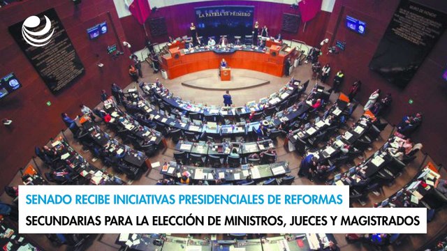 Senado recibe iniciativas de reformas secundarias para elección de ministros, jueces y magistrados