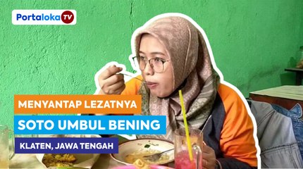 Menikmati Lezatnya Soto Bening, Kuliner Legendaris di Klaten, Jawa Tengah