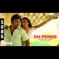 Vanakkam Chennai - Oh Penne | Shiva | Priya Anand