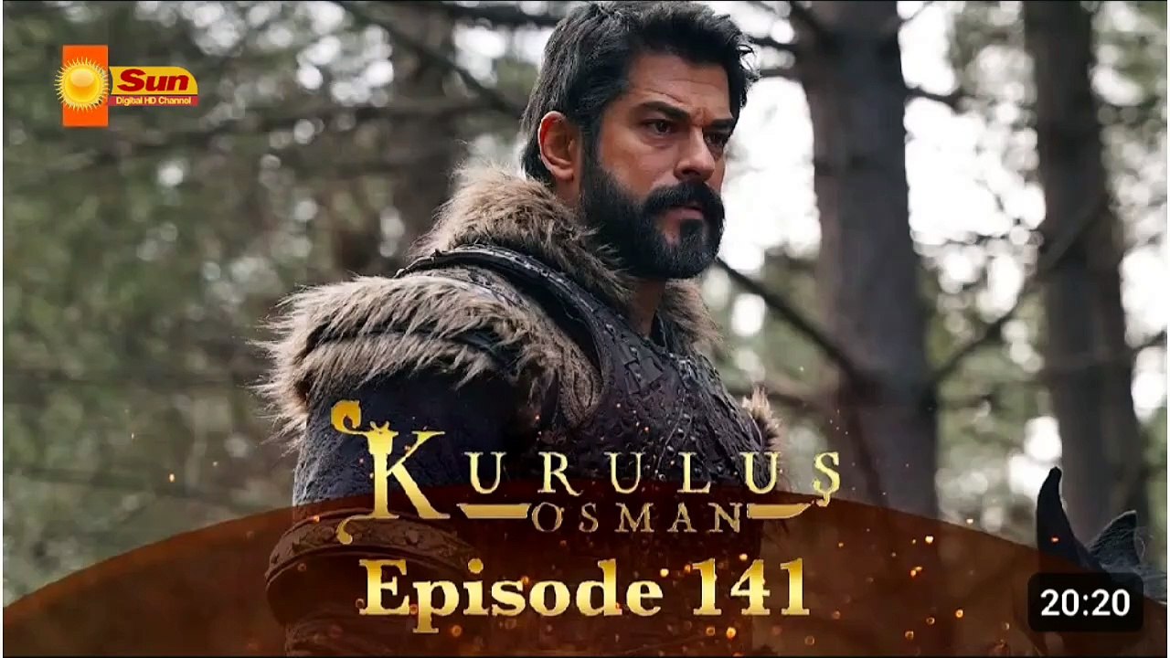 Kurulus Osman Season 05 Episode 141 - Urdu Dubbed Sun Digital HD Channel