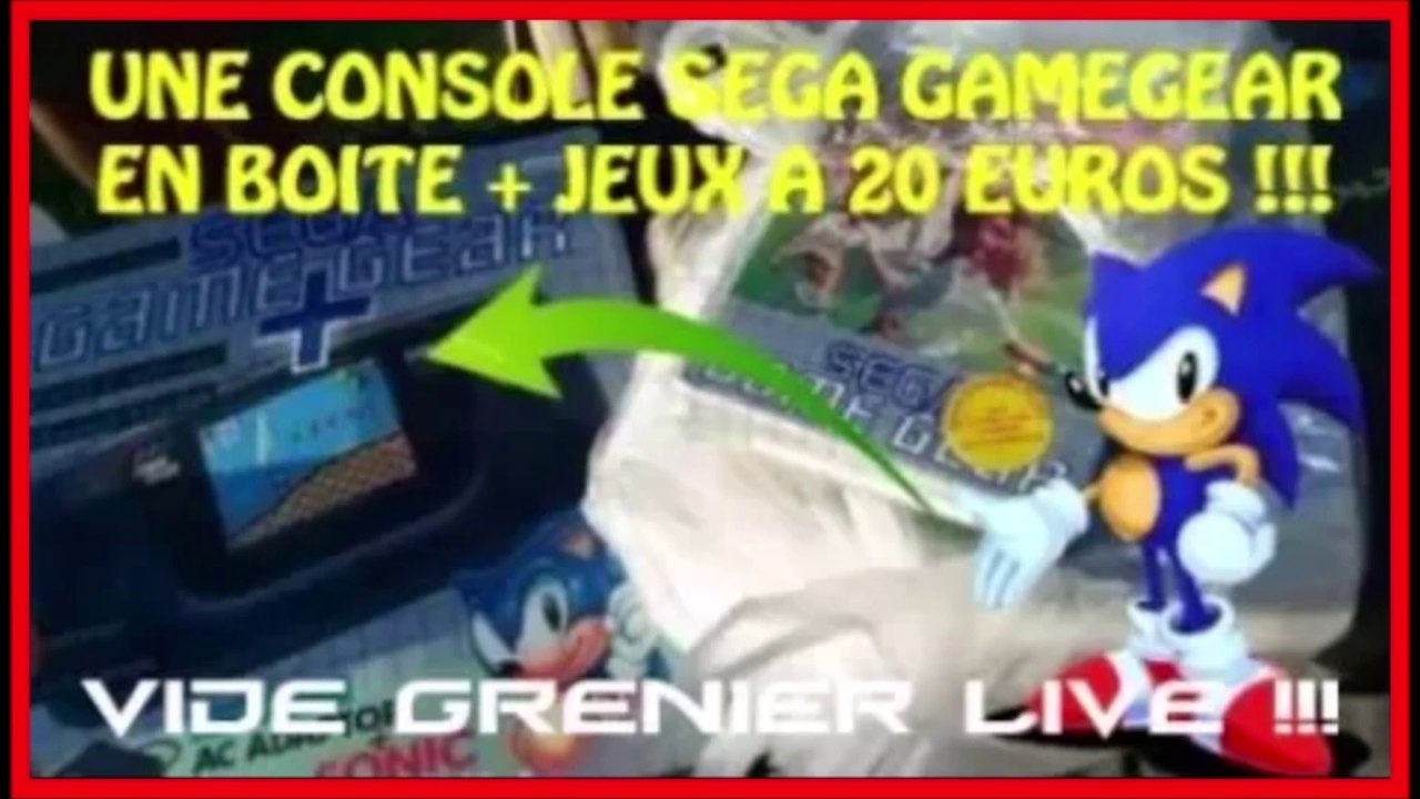 VIDE GRENIER LIVE #6 !!! [ EXCEPTIONNEL !! UNE CONSOLE SEGA GAMEGEAR EN BOITE + JEUX POUR 20 EUROS ]