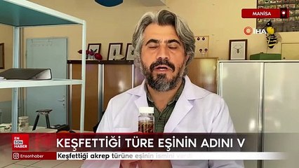 Manisa'da keşfettiği akrep türüne eşinin ismini verdi