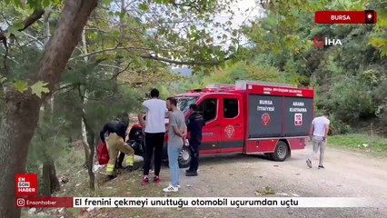 Bursa'da el frenini çekmeyi unuttuğu otomobil uçurumdan uçtu
