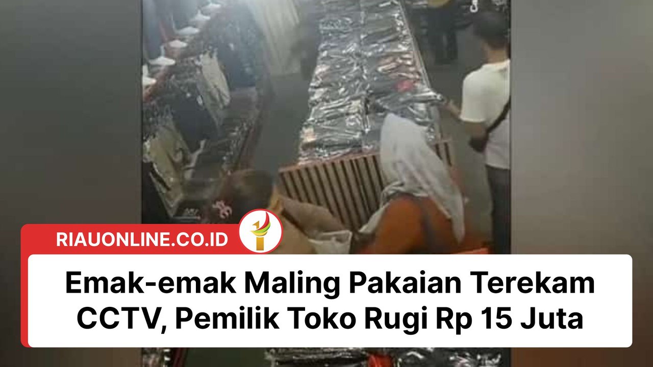 Emak-emak Maling Pakaian Terekam CCTV, Pemilik Toko Rugi Rp 15 Juta