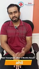 Hair Transplant Result After 3 Months | Patient Feedback - Docto New Life Polyclinic