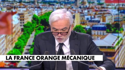 Édito Pascal Praud : «La France orange mécanique est là»