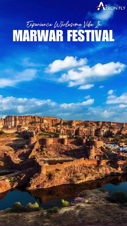 Get ready for the vibrant Marwar Festival in Jodhpur | AeronFly | Make Your Safar Suhana