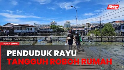 Penduduk Sembulan rayu kerajaan tangguh roboh rumah