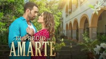 El Precio de Amarte Cap 26 Completo - El Precio de Amarte Ep 26 Completo
