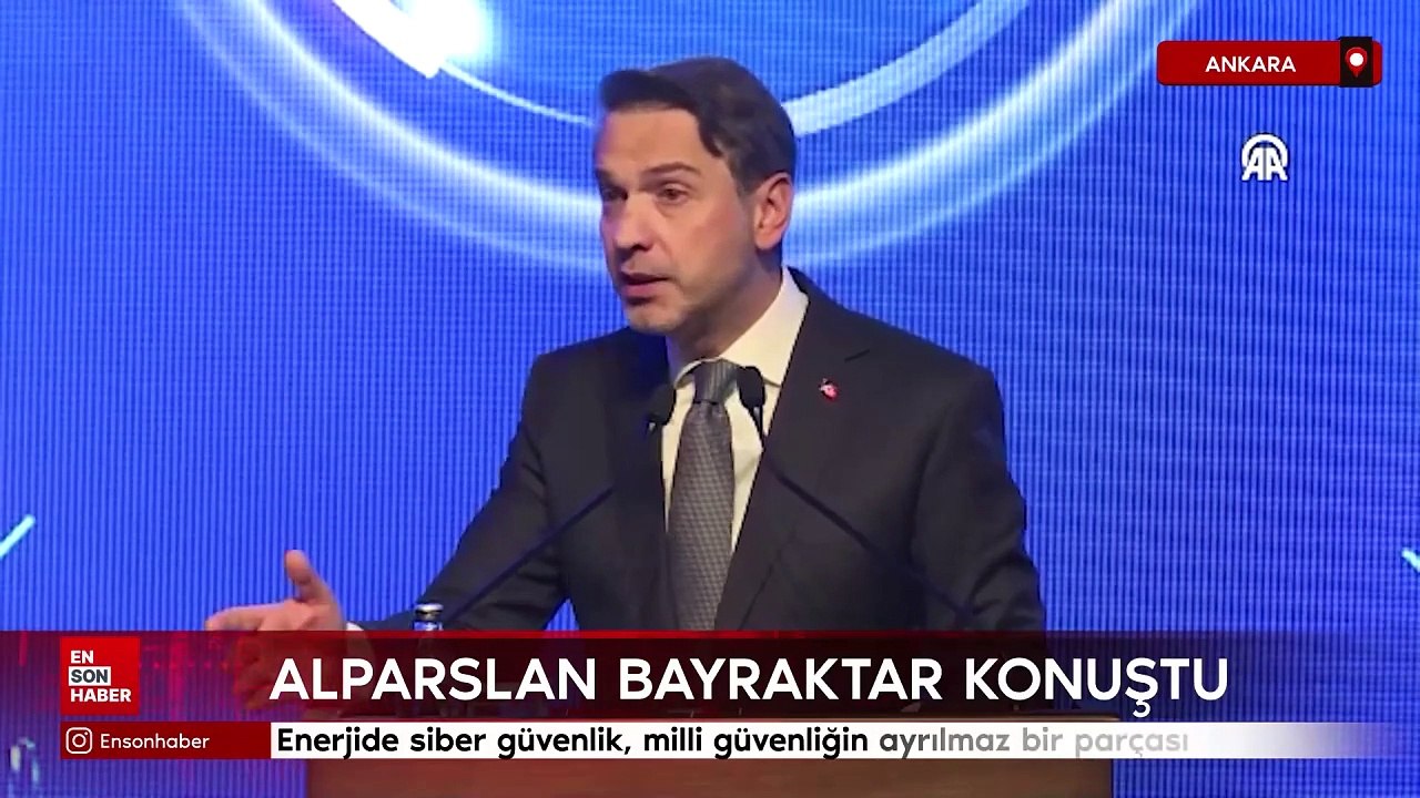 Bakan Bayraktar: Enerjide siber güvenlik, milli güvenliğin ayrılmaz bir parçası