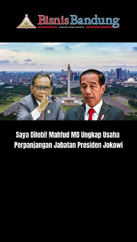 Saya Dilobi! Mahfud MD Ungkap Usaha Perpanjangan Jabatan Presiden Jokowi