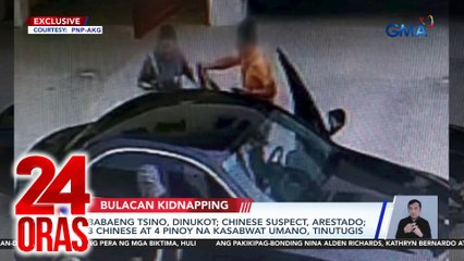 Babaeng Tsino, dinukot; Chinese suspect, arestado; 3 Chinese at 4 Pinoy na kasabwat umano, tinutugis | 24 Oras
