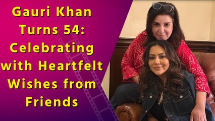 Gauri Khan Turns 54: Celebrating with Heartfelt Wishes from Friends - thumbnail