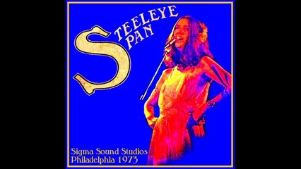 Steeleye Span - bootleg Live in Philadelphia, PA, 1973.