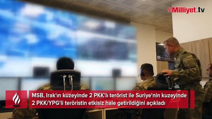 MSB duyurdu! 4 terörist etkisiz hale getirildi