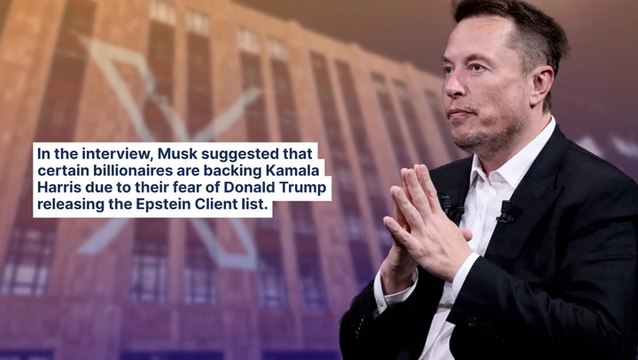 Elon Musk Says Billionaires Supporting Kamala Harris Are Scared Epstein List Will Be Made Public If Trump Returns To Power — Bill Gates Will Be Nervous