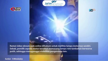 Bikin Silau Pengendara Lain, Ojol Dihukum Disoroti Lampunya Sendiri