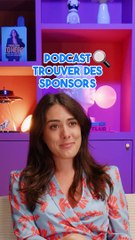 Podcast, trouver des sponsors