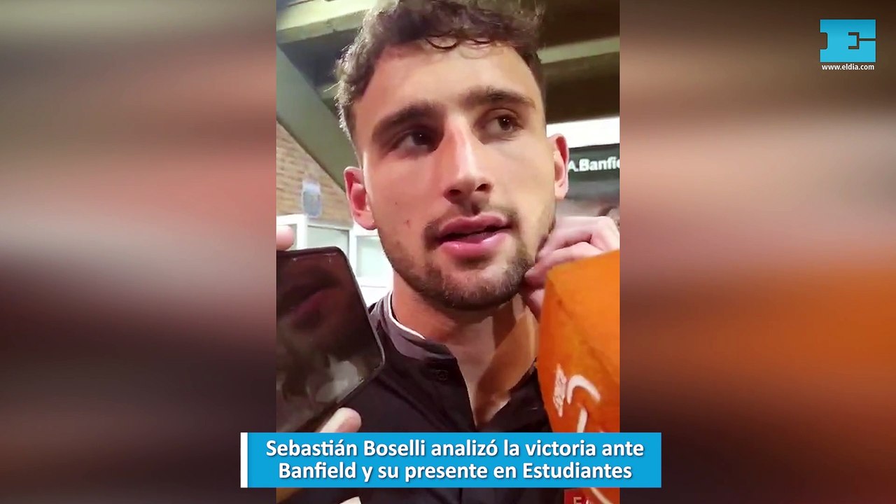 Sebastián Boselli analizó la victoria ante Banfield y su presente en Estudiantes